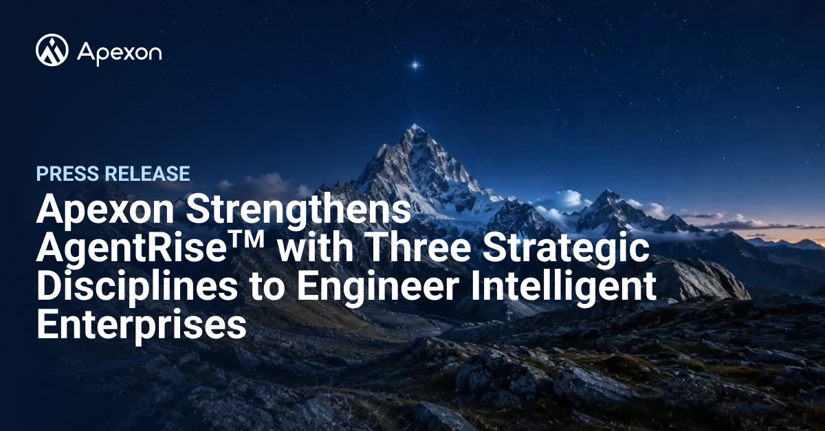 Apexon Strengthens AgentRise<sup>TM</sup> with Three Strategic Disciplines to Engineer Intelligent Enterprises